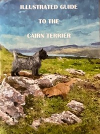 Illustrated Guide to the Cairn Terrier